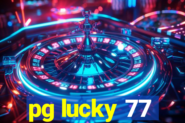 pg lucky 77